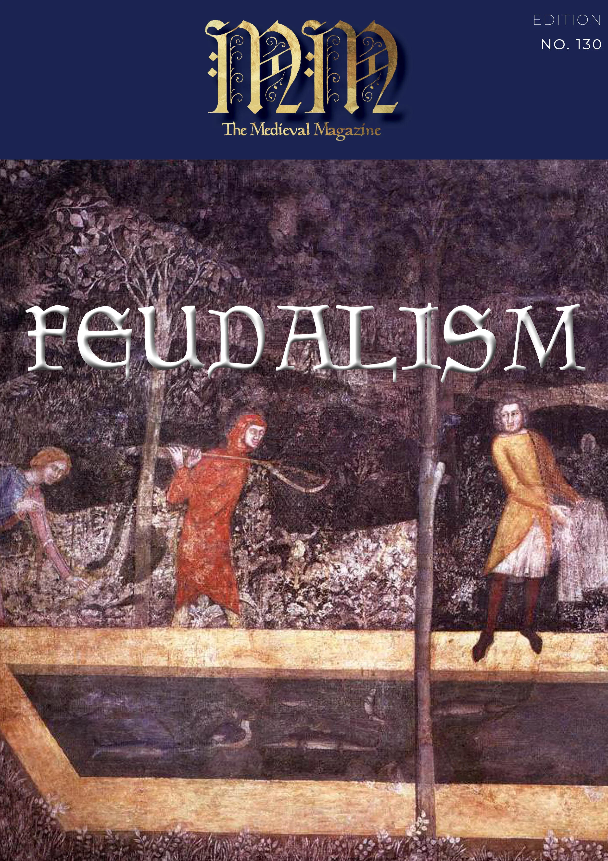 2019 Issue 130 Feudalism.jpg