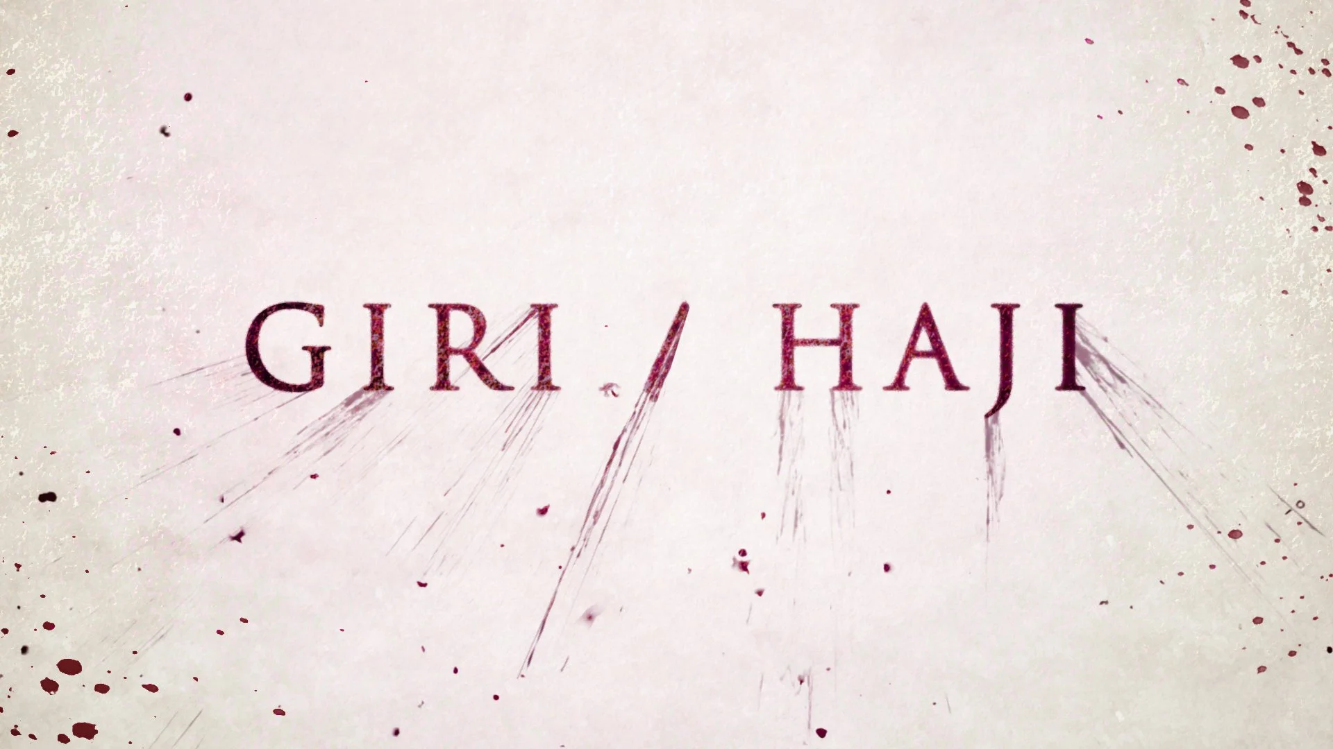 Giri / Haji