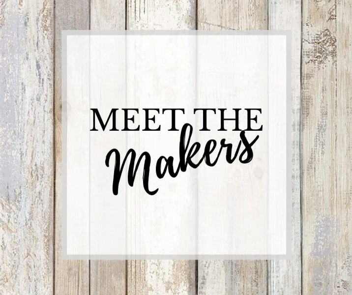 Meet the Makers