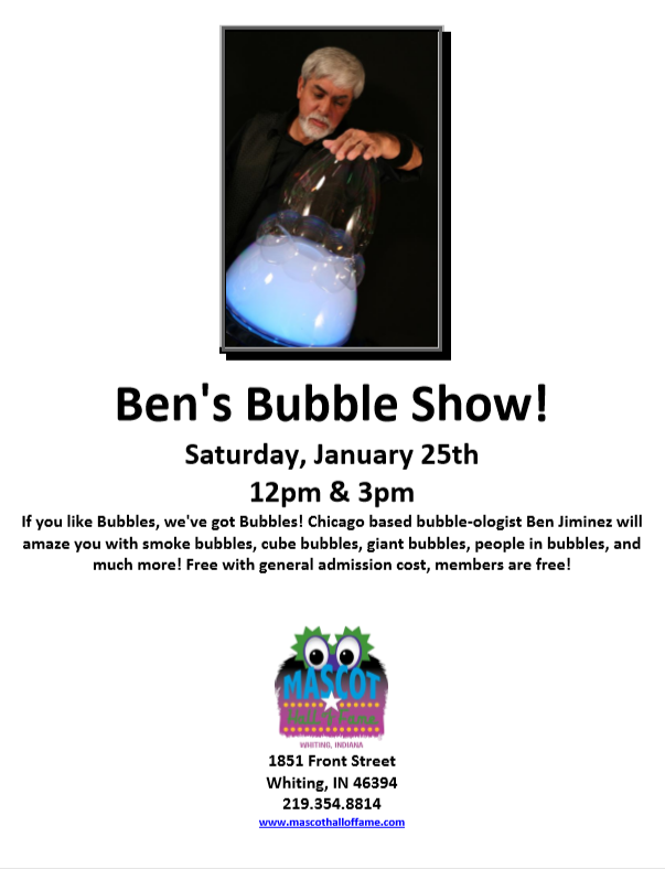 Ben's Bubble Show! at the Mascot Hall of Fame