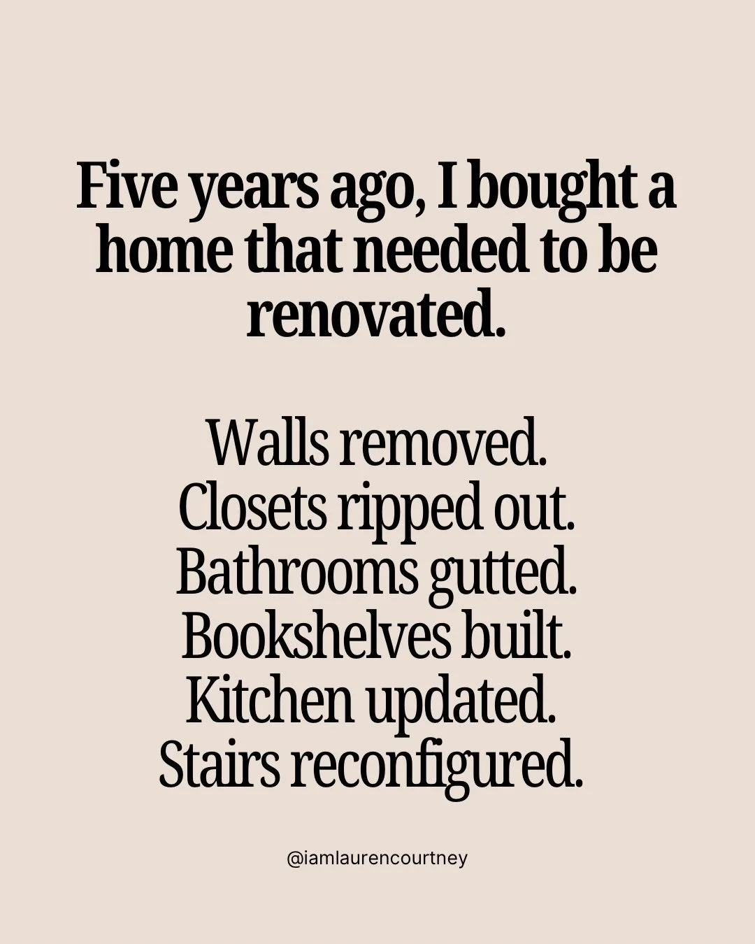 I didn&rsquo;t realize how much of my life I had spent becoming really fucking good at renovation.

Identifying the pattern. Finding the root. Doing the work. Rebuilding.

But eventually, the work became learning how to stay.

To let the house be min