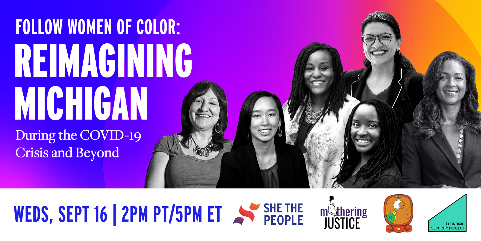 FOLLOW WOMEN OF COLOR:  REIMAGINING MICHIGAN DURING THE COVID-19 CRISIS AND BEYOND