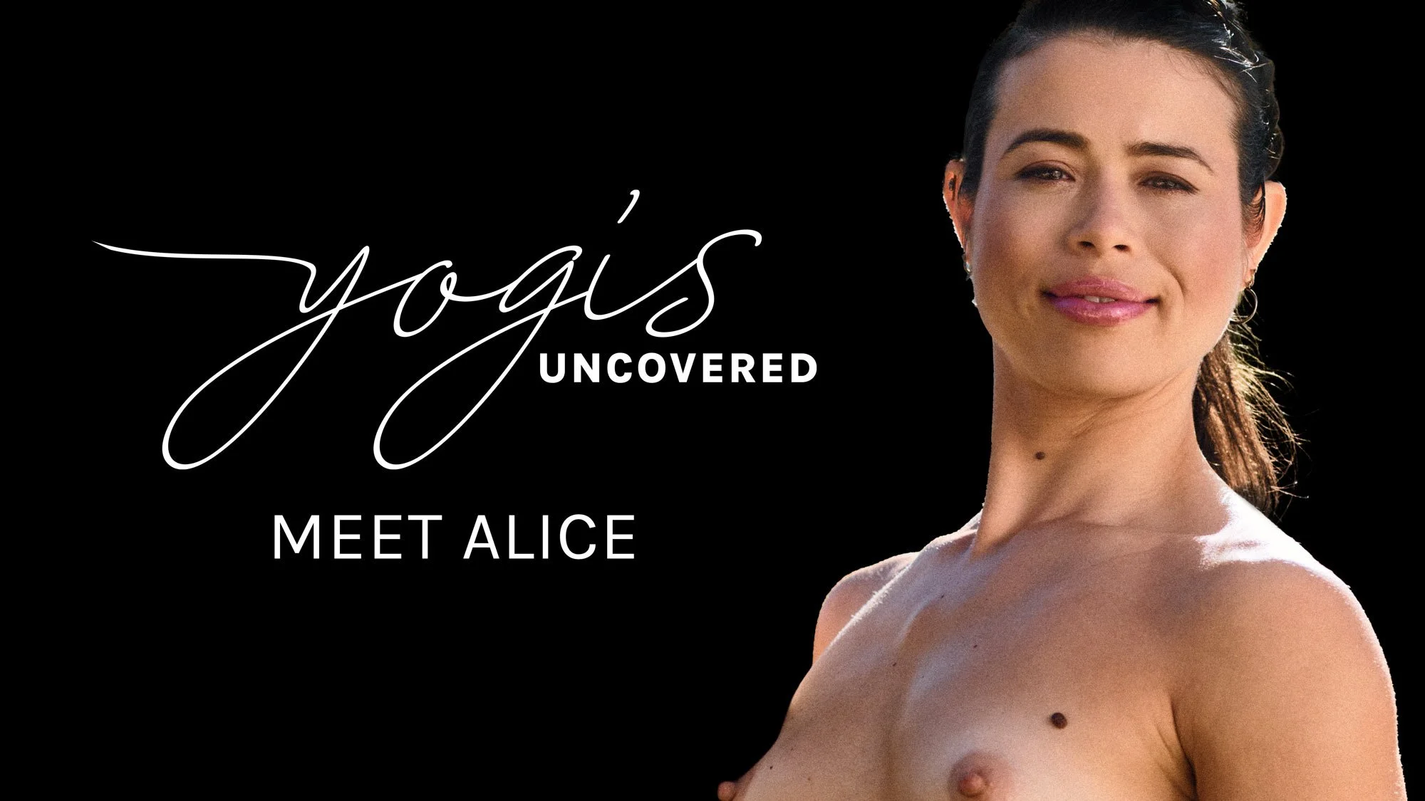 Yogis Uncovered | Meet Alice