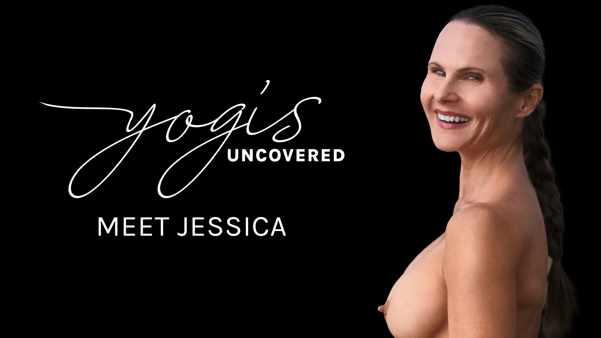 Yogis Uncovered | Meet Jessica