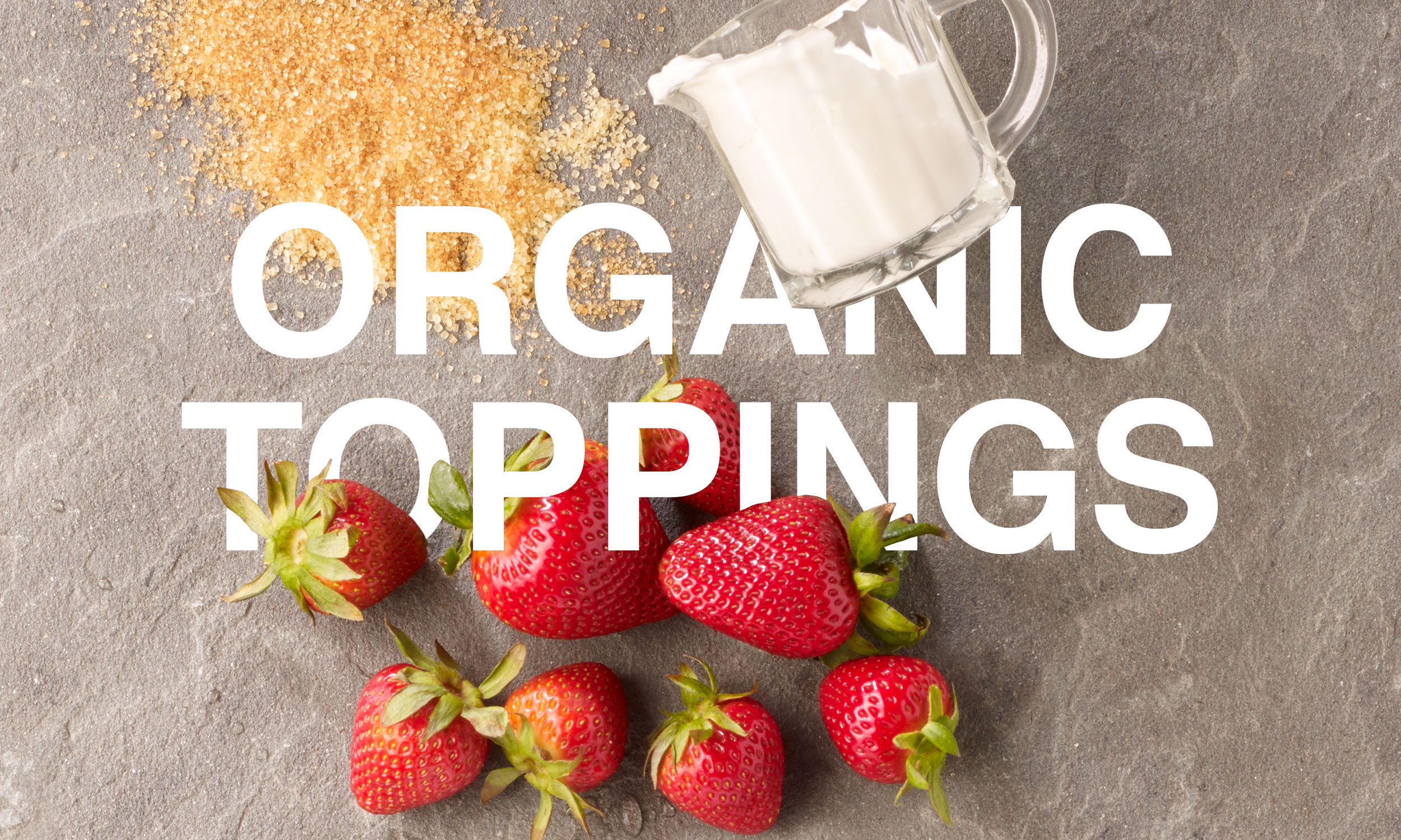 Craft_HeroImage_OrgToppings.jpg