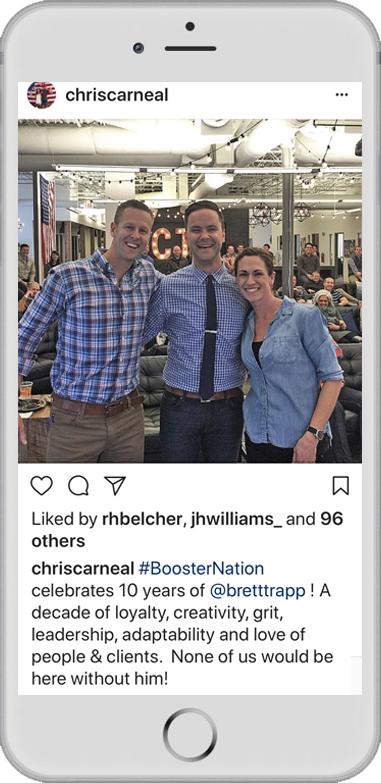 Everybody drags us millennials for not staying at a single job for very long. (I'd respond by saying that most companies aren't worth staying at for very long...but we'll save that for another day.) In 2015, I celebrated my tenth anniversary at Booster. My boss and his wife made a big deal out of it, and he posted the Instagram above. Chris is the best encourager I know.