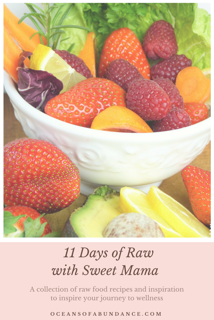 11 Days of Raw with Sweet Mama