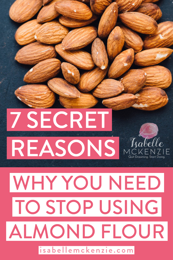 You Should Stop Using Almond Flour: The 7 Secret Reasons Why