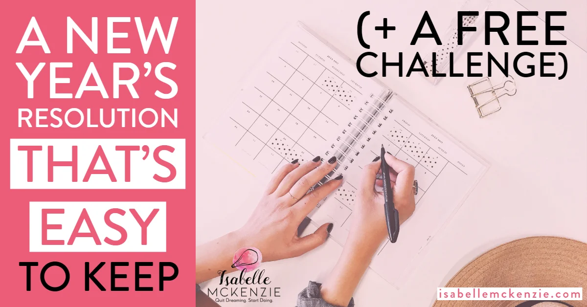 Kick The Year Off Right: 10+ Ways To Keep Your New Year’s Resolution ...