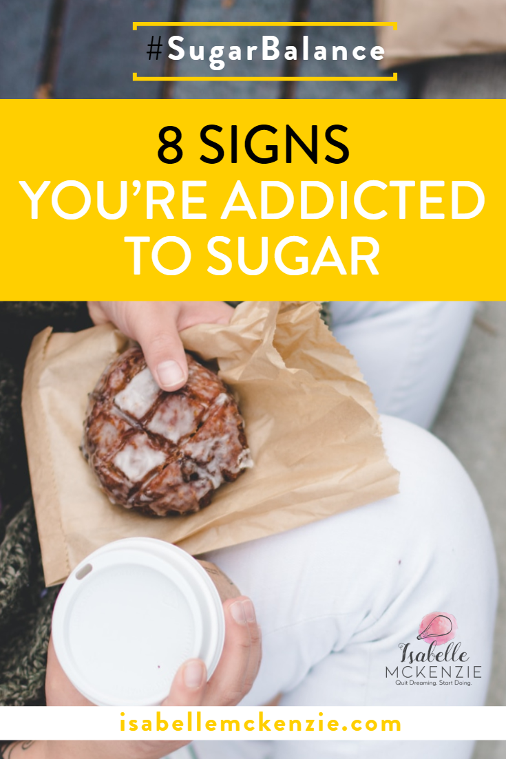 Am I Addicted to Sugar? 8 Ways to Know If You’re a Sugar Addict + How