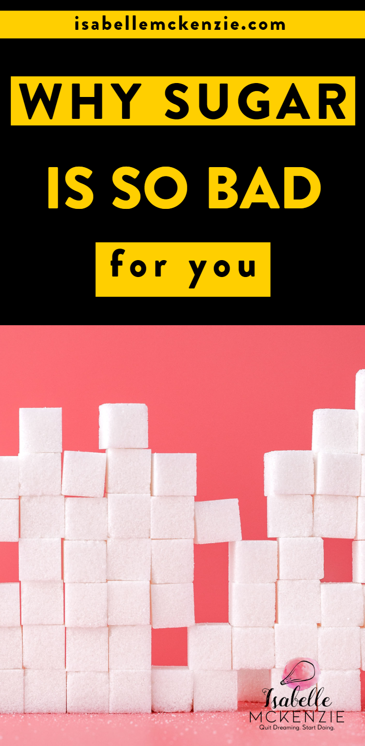 Why Sugar Is So Bad For You - Isabelle McKenzie