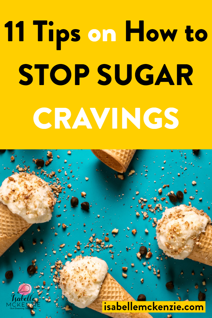 11 Tips on How to Stop Sugar Cravings