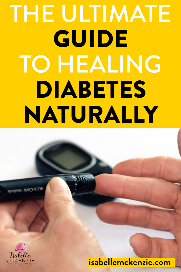 The Ultimate Guide to Healing Diabetes Naturally - Isabelle McKenzie