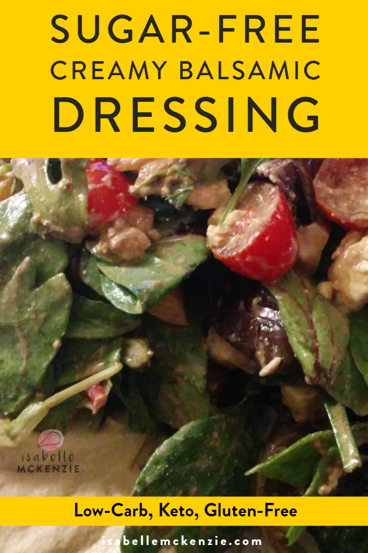 Sugar-Free Creamy Balsamic Dressing Recipe (Low-Carb, Keto, Gluten-Free)