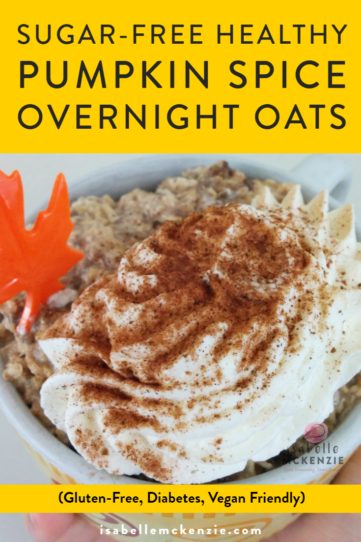 Sugar-Free Healthy Pumpkin Spice Overnight Oats (Gluten-Free, Diabetes, Vegan Friendly)