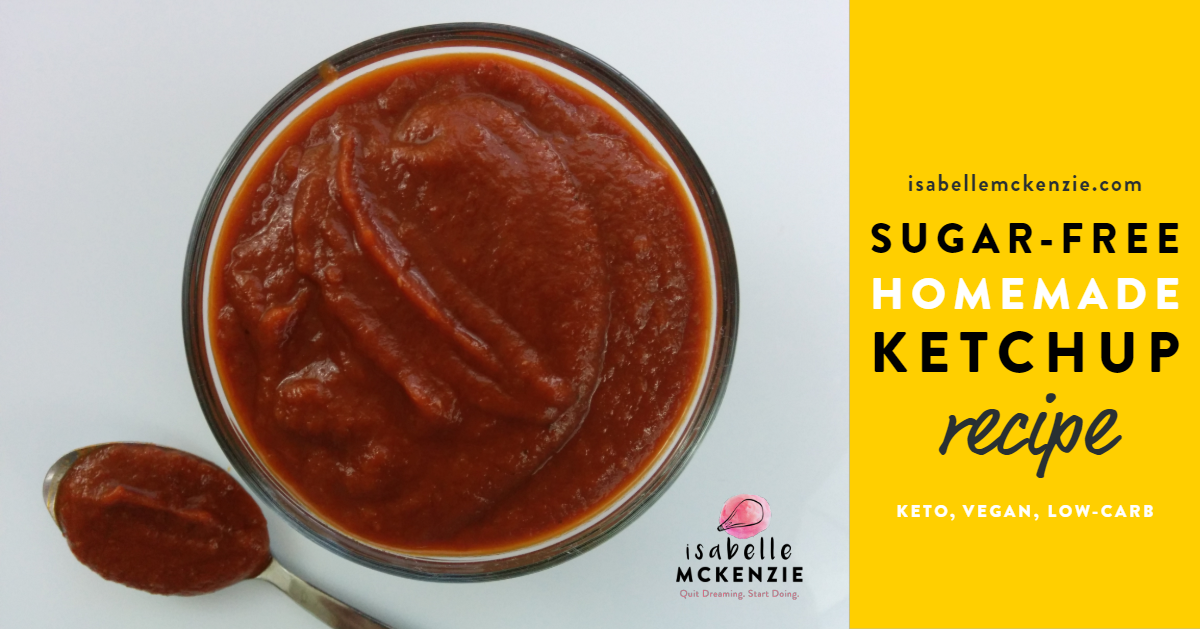 SugarFree Homemade Ketchup (Heinz Ketchup Copycat) Recipe — Isabelle