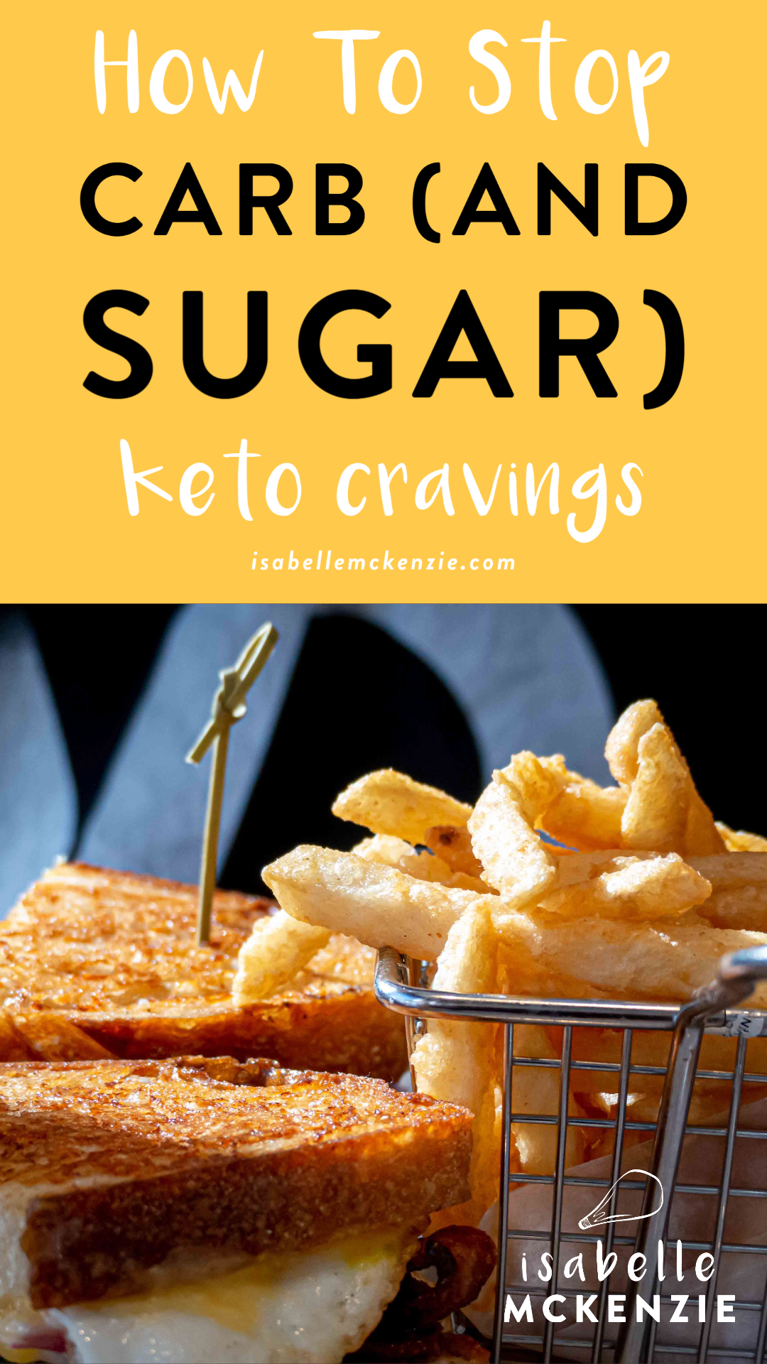 How To Stop Carb (and Sugar) Cravings On Keto — Isabelle McKenzie