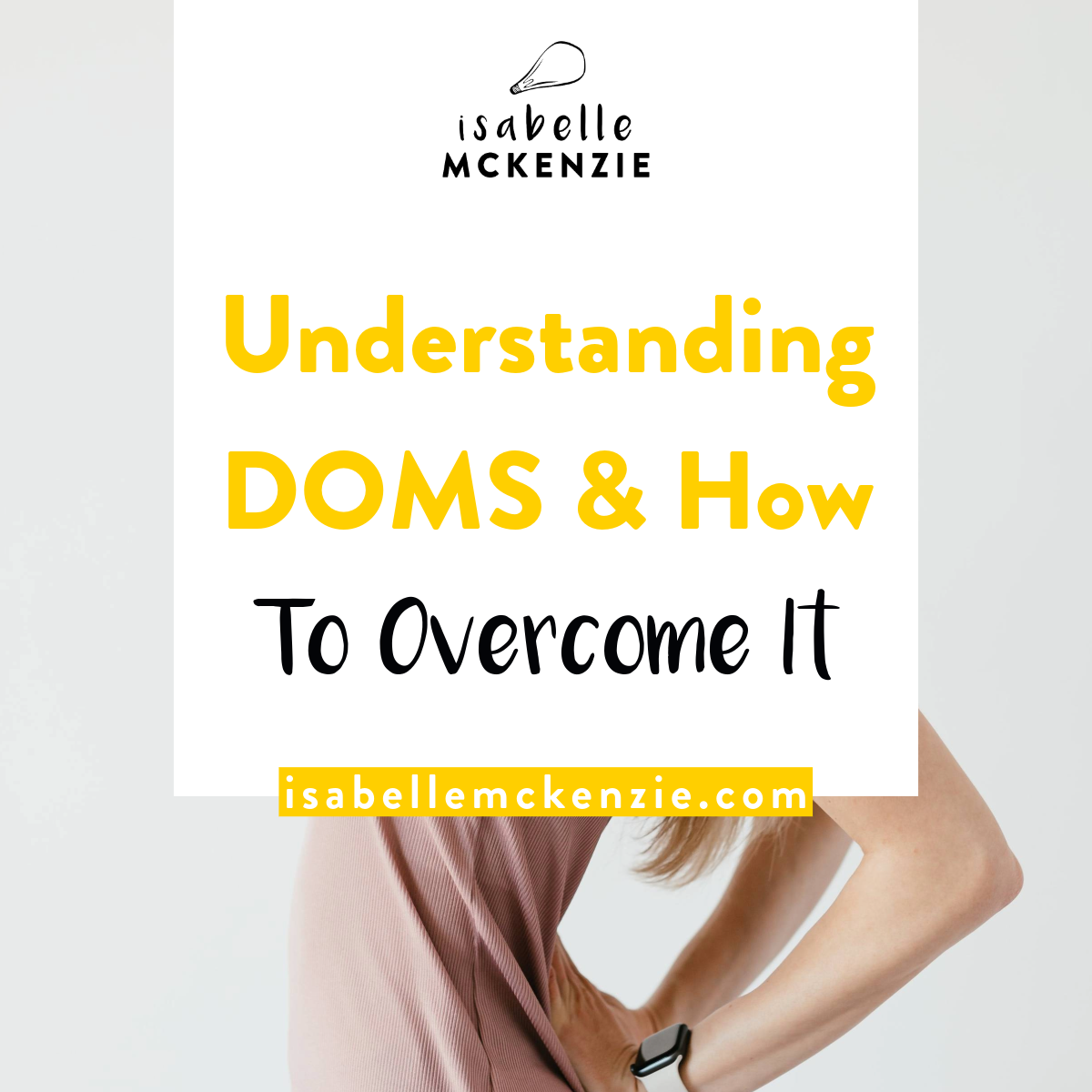 Understanding DOMS And How To Overcome It
