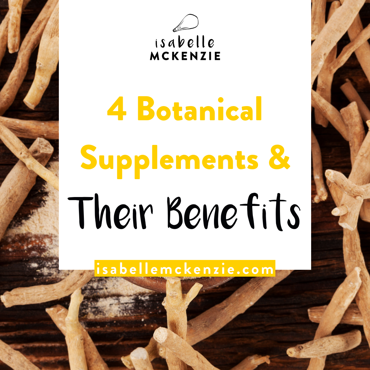 4 Popular Natural Botanical Supplements and Their Benefits