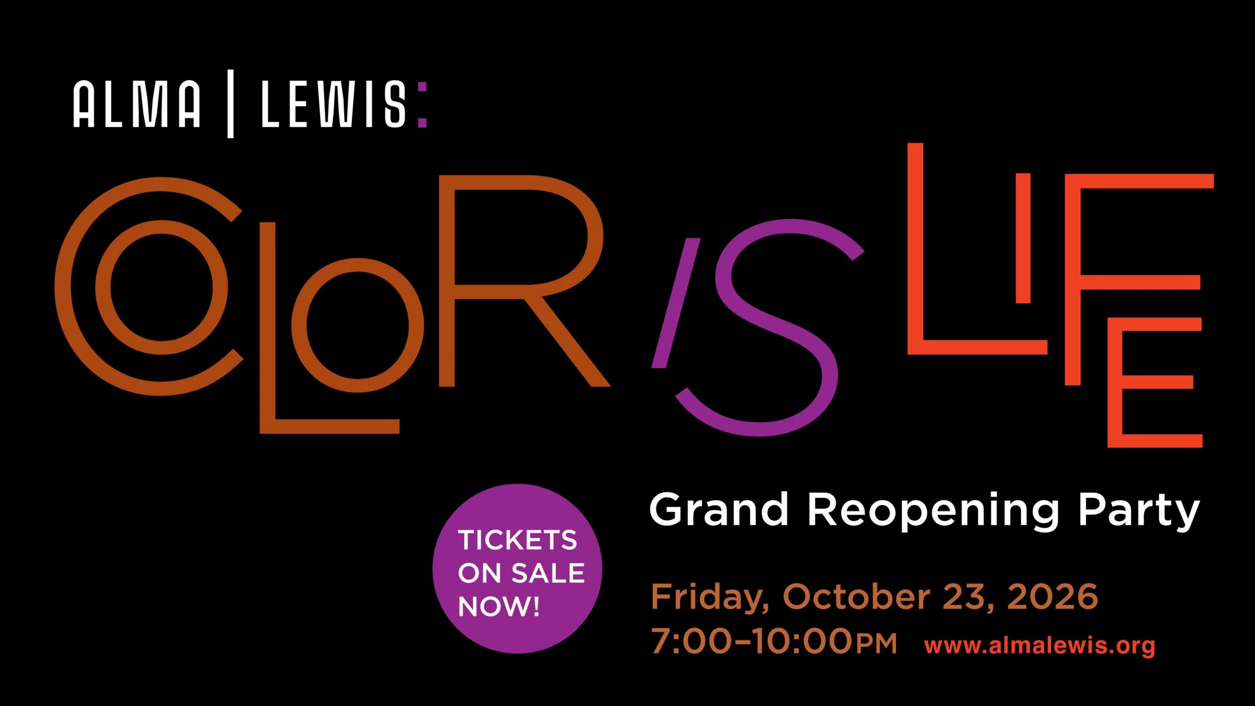 Alma | Lewis: Color is Life Grand Reopening Party