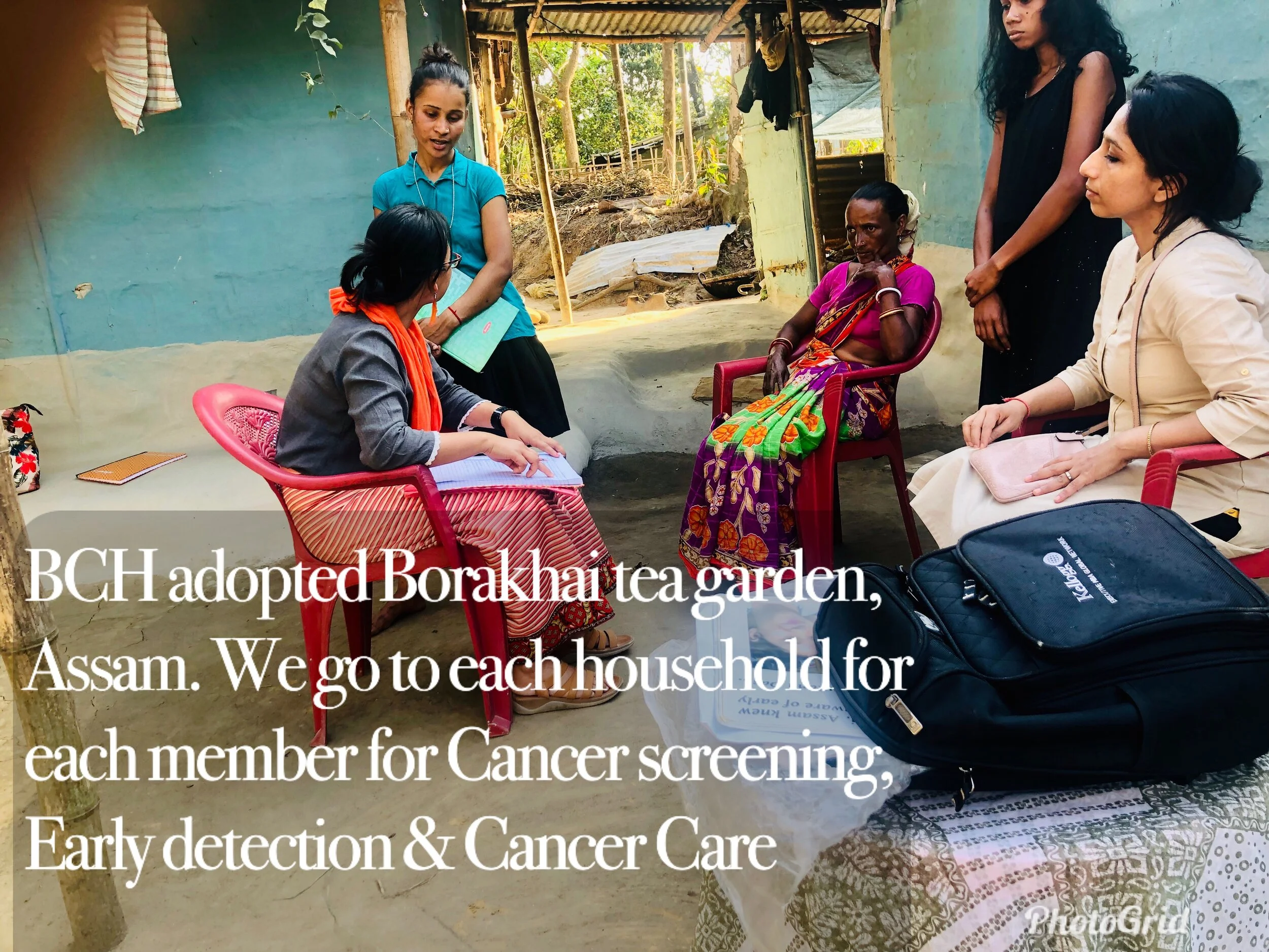 Borakhai Tea Garden-BCH adopted village in Cachar district, Assam. Cancer screening, treatment &amp; management