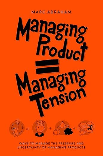 Managing Product Managing Tension.jpg