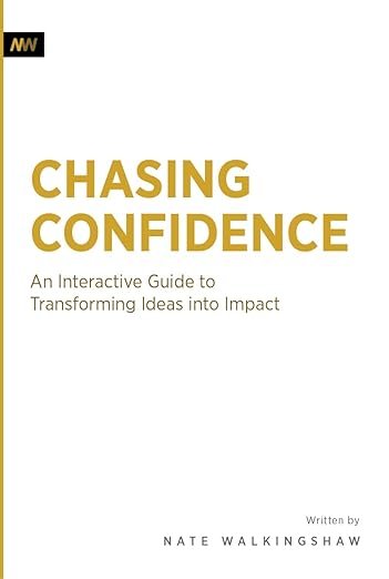 Chasing Confidence.jpg