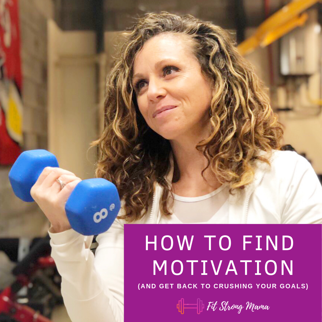 How to Find Motivation (And Get Back to Crushing Your Goals!)
