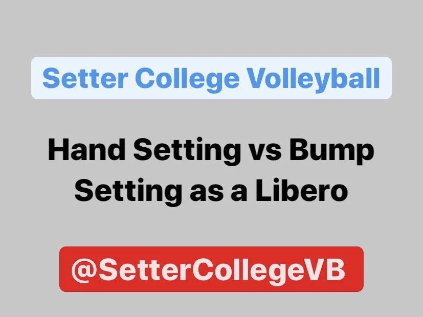 Volleyball Lesson #10 (Hand Setting vs Bump Setting as a Libero)