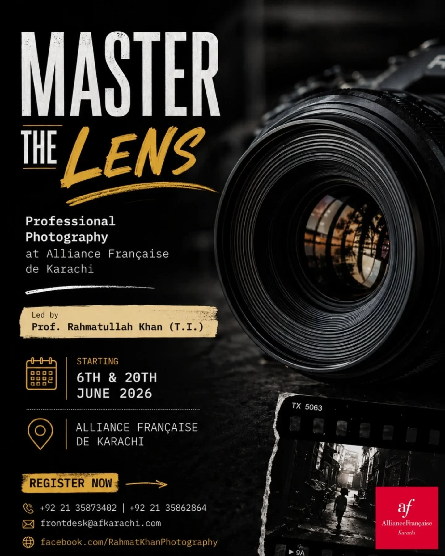 Master the Lens with Professor Rahmatullah Khan (T.I.) at Alliance Fran&ccedil;aise de Karachi! 📸✨

Whether you are looking to build a career with our 6-Month Professional Diploma, refine your skills in our 9-Week Digital Photography course, or tell