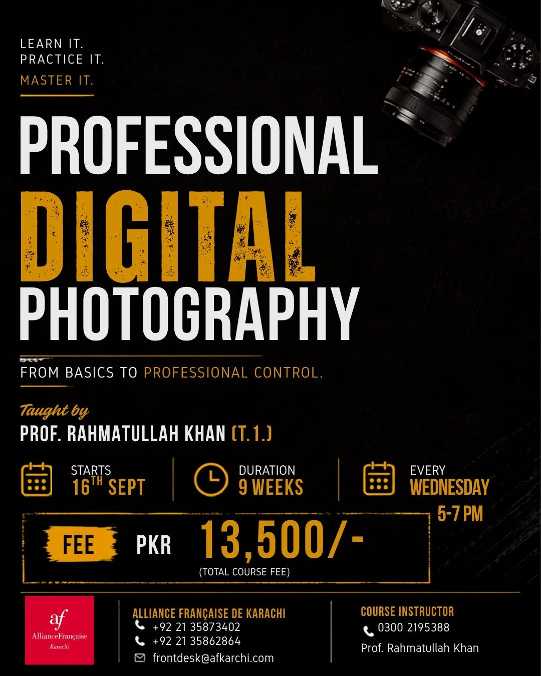 📸 Pick up a camera, tell powerful visual stories, or pursue photography professionally with new sessions starting this fall at Alliance Fran&ccedil;aise de Karachi.

Learn directly from Prof. Rahmatullah Khan (T.I.), recipient of the Tamgha-e-Imtiaz