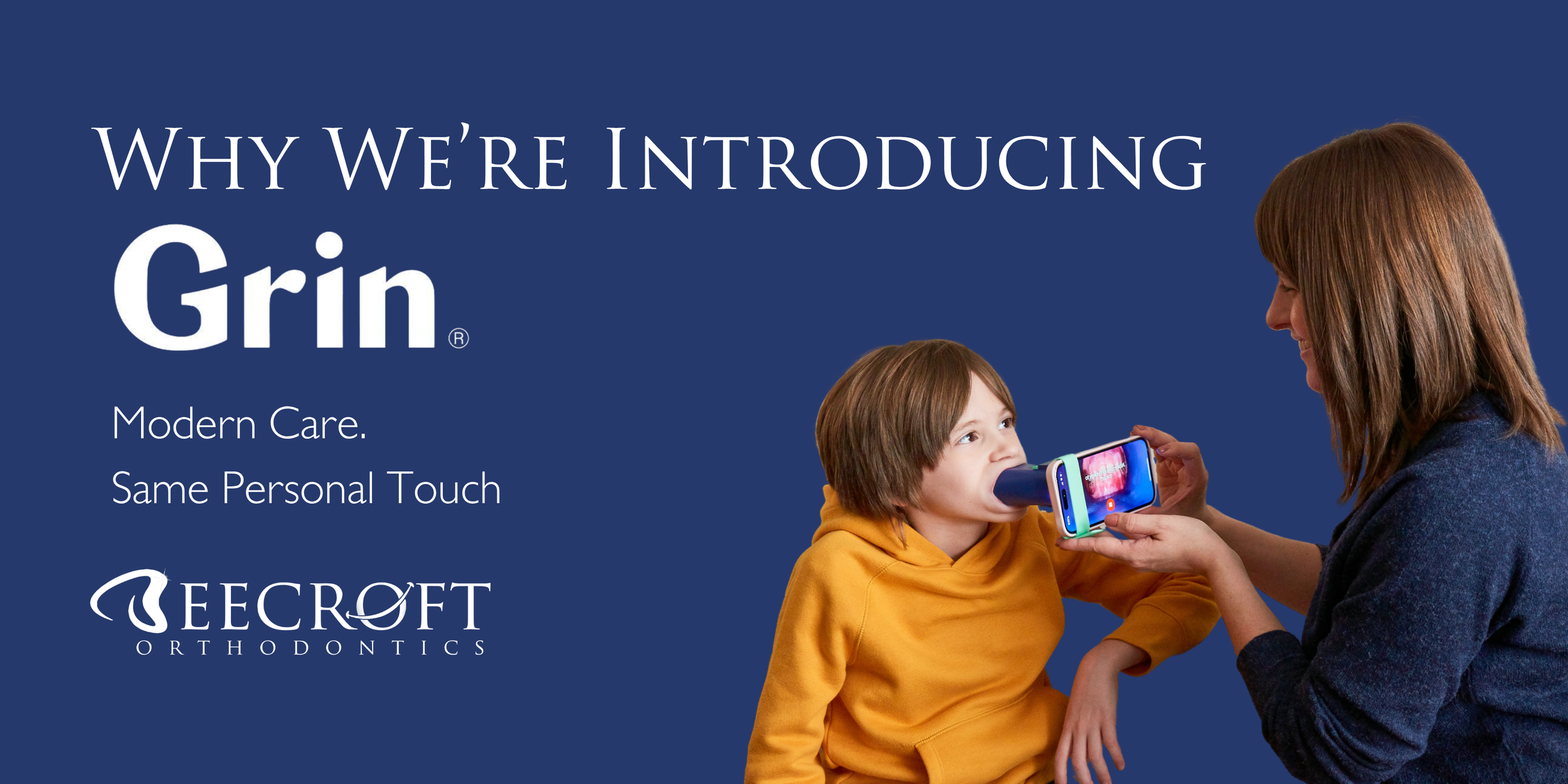 Why We’re Introducing Grin: Modern Care, Same Personal Touch