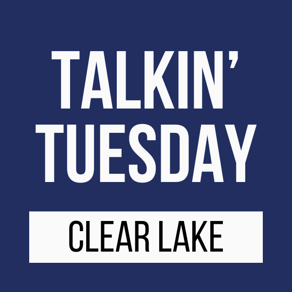 Foster and Adoptive Parent Talkin’ Tuesday: Clear Lake