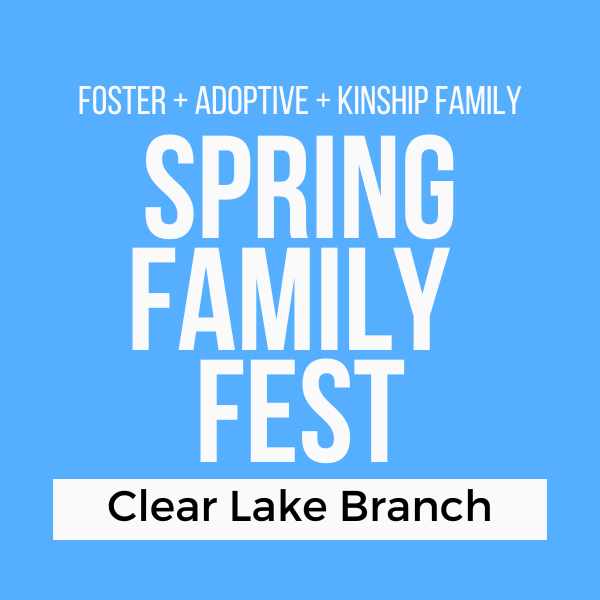 Clear Lake | Spring Family Fest