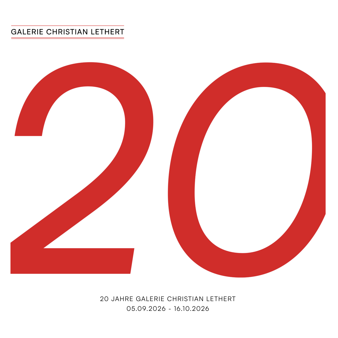 20 Years Galerie Christian Lethert | Group Show