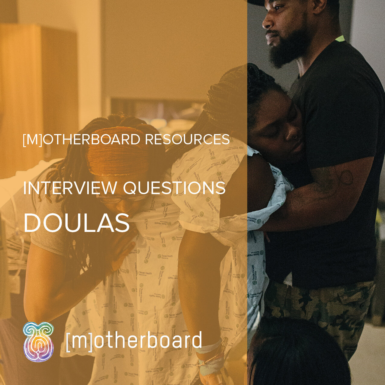 Copy of INTERVIEWING DOULAS