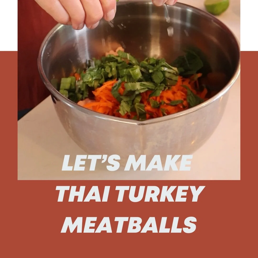 Let's Make Thai Turkey Meatballs