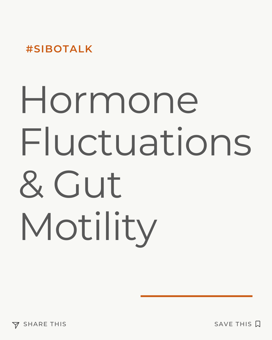 Hormone Fluctuations &amp; Gut Motility