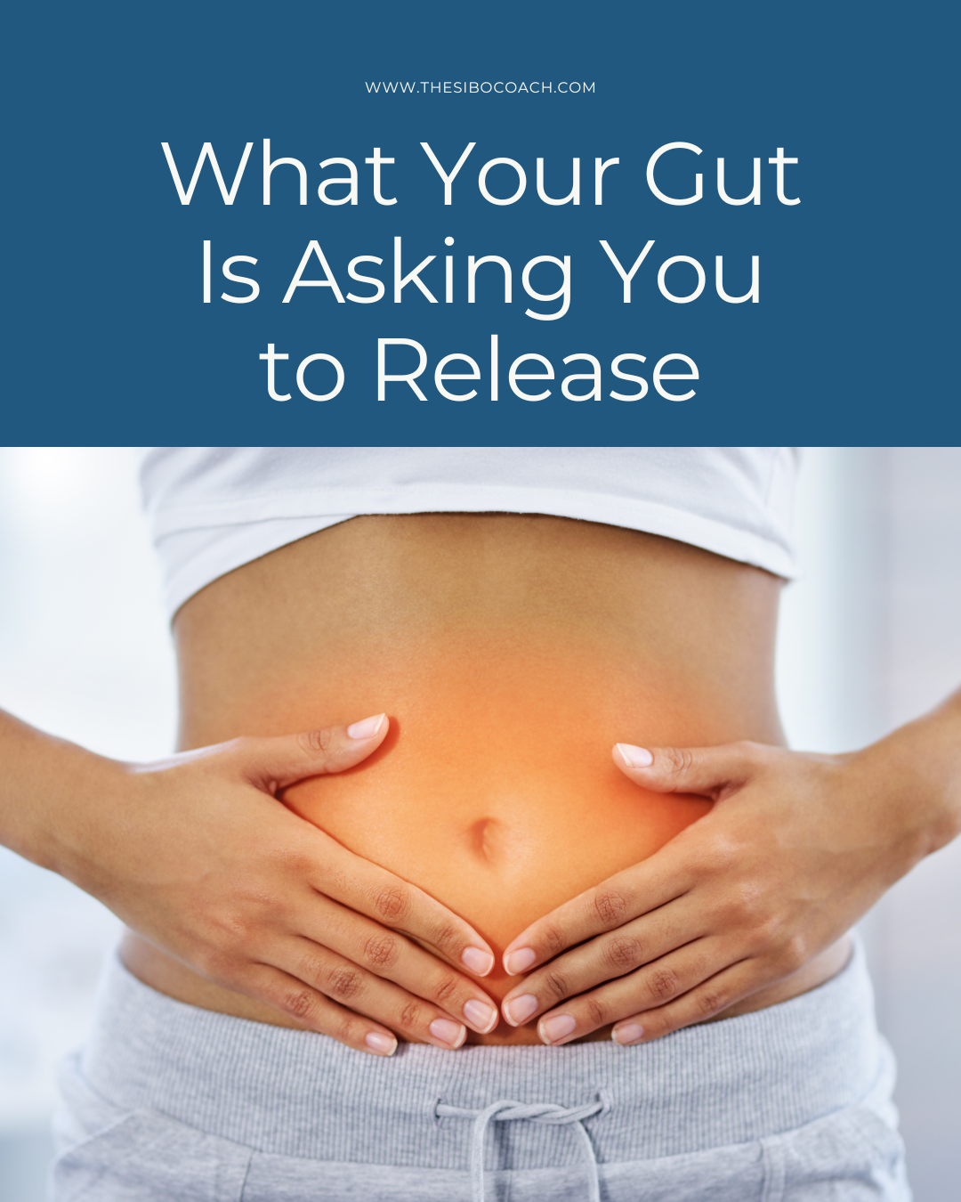 What Your Gut Is Asking You to Release