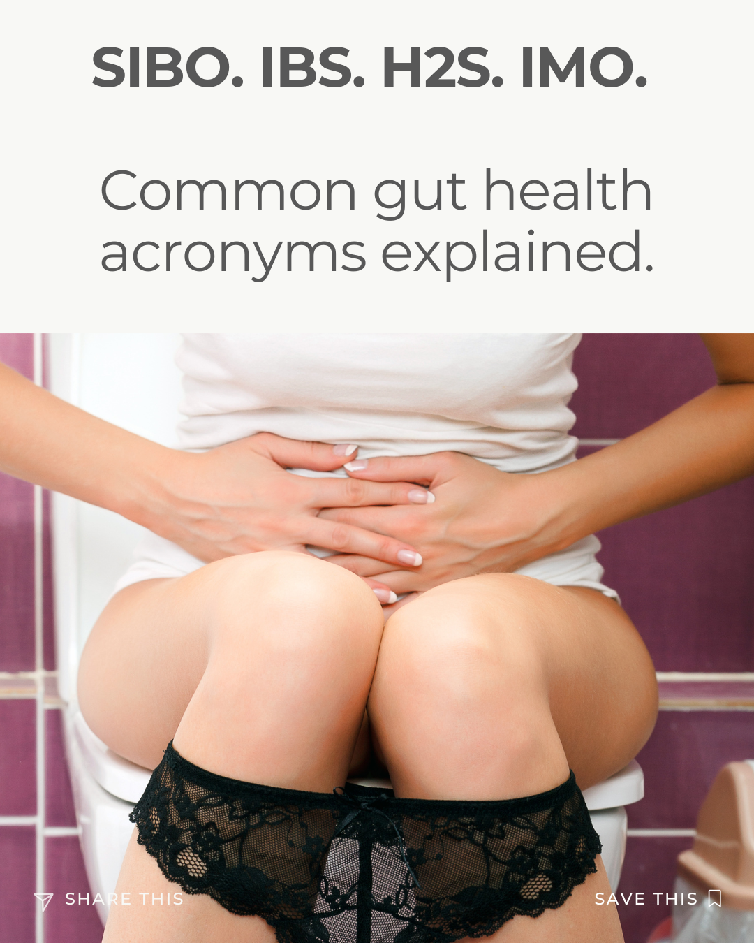 SIBO, IBS, H2S, IMO—What These Labels Actually Mean (and Why You Still Feel Off)