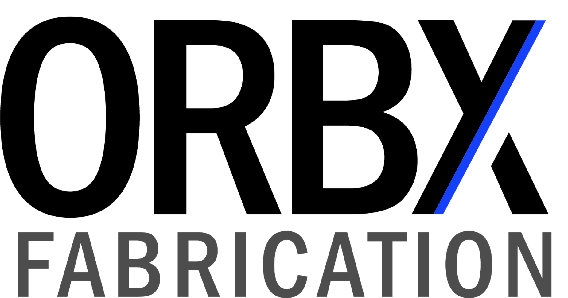 ORBX Fabrication