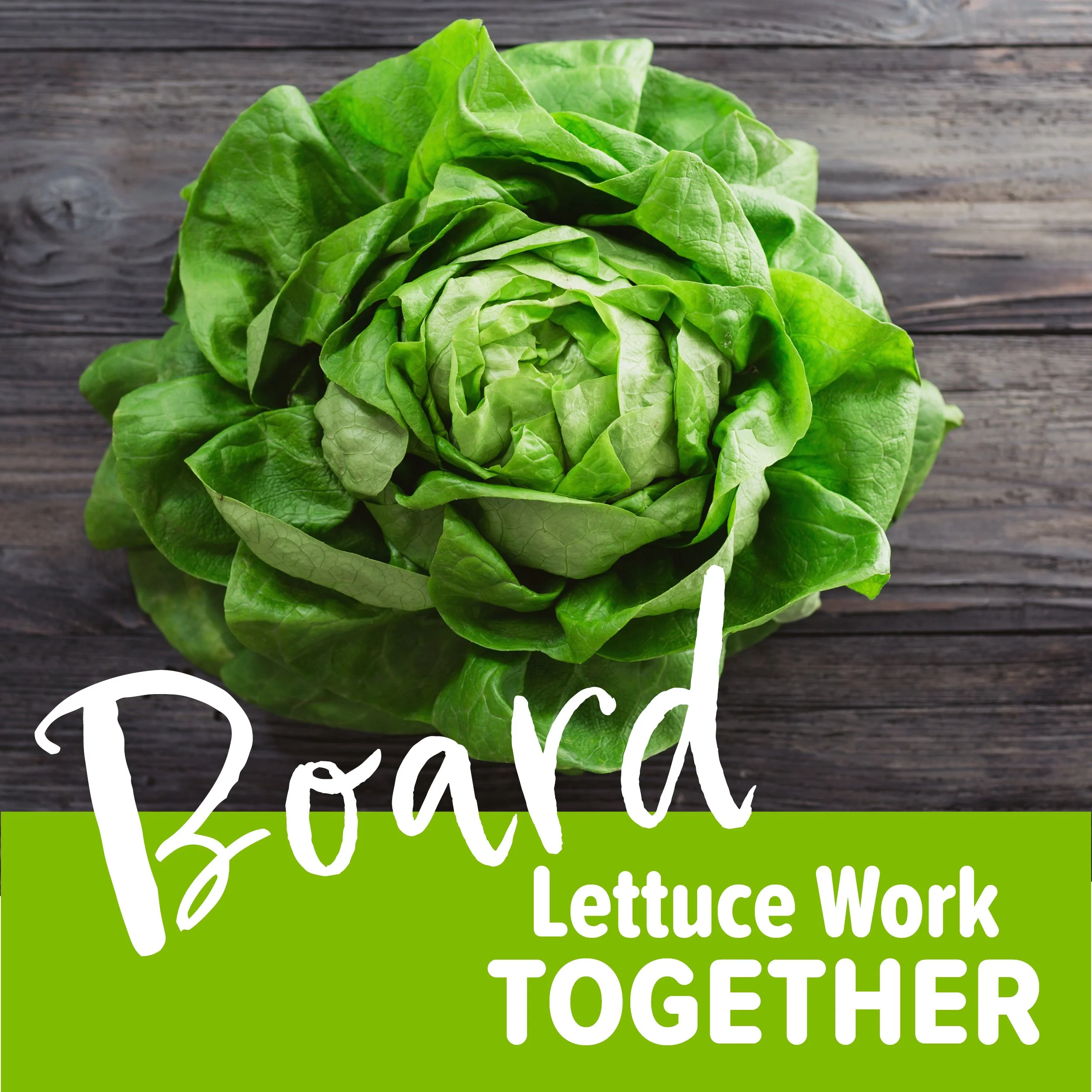 HOME PAGE GRAPHICS2022 Board lettuce.jpg