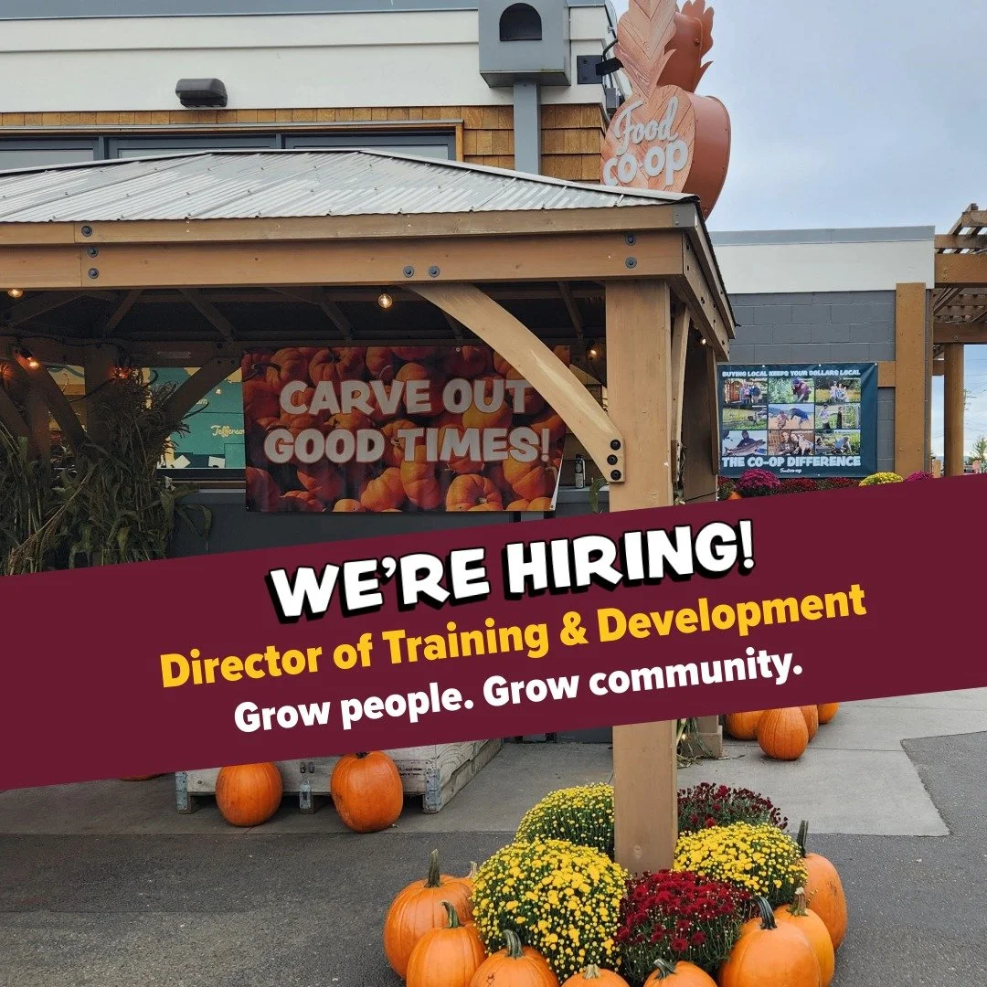 🌿 We&rsquo;re Hiring a Director of Training &amp; Development! 🌿

Got a passion for learning, a knack for strategy, and a love of local food systems? Come grow with us! 🌱

The Food Co-op is looking for a collaborative, mission-driven leader to cul