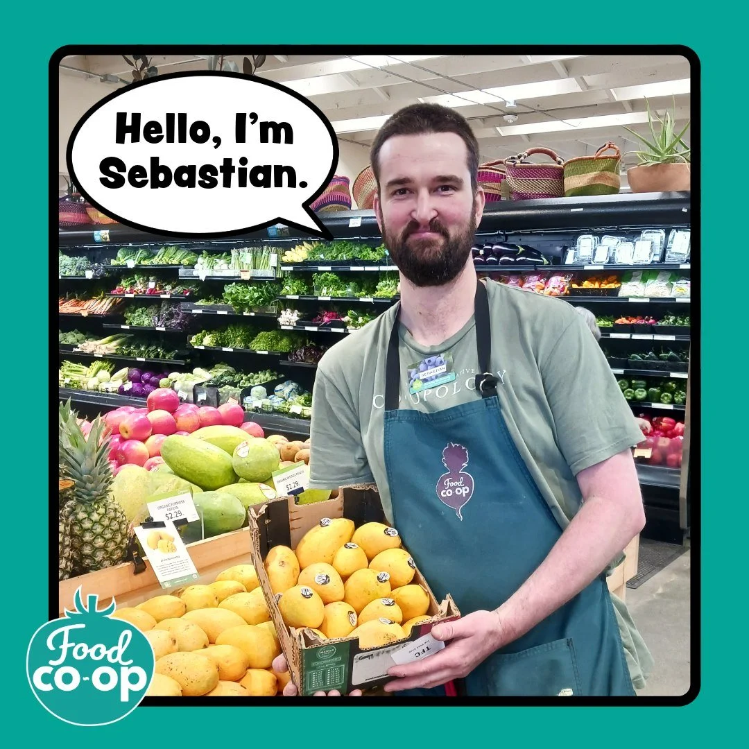 Meet the Friendly Faces of The Food Coop!

🍉 Hello! I&rsquo;m Sebastian, I work in the produce department, you can ask me what&rsquo;s local and in season.

💊 We&rsquo;re Laura and Owen, hello, we work in the wellness department ask us about Wellne