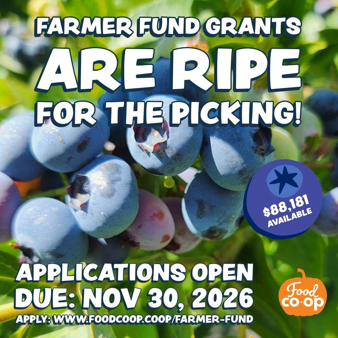 Farmer Fund Grants Are Ripe For The Picking
🫐🍎🥕🍄&zwj;🟫🐮🐷🐔
Applications are now open for Farmer Fund Grants.
There is $88,181 available.
Application due Nov 30th.

MORE DETAILS &amp; APPLY HERE: LINK IN BIO!
https://www.foodcoop.coop/farmer-fu