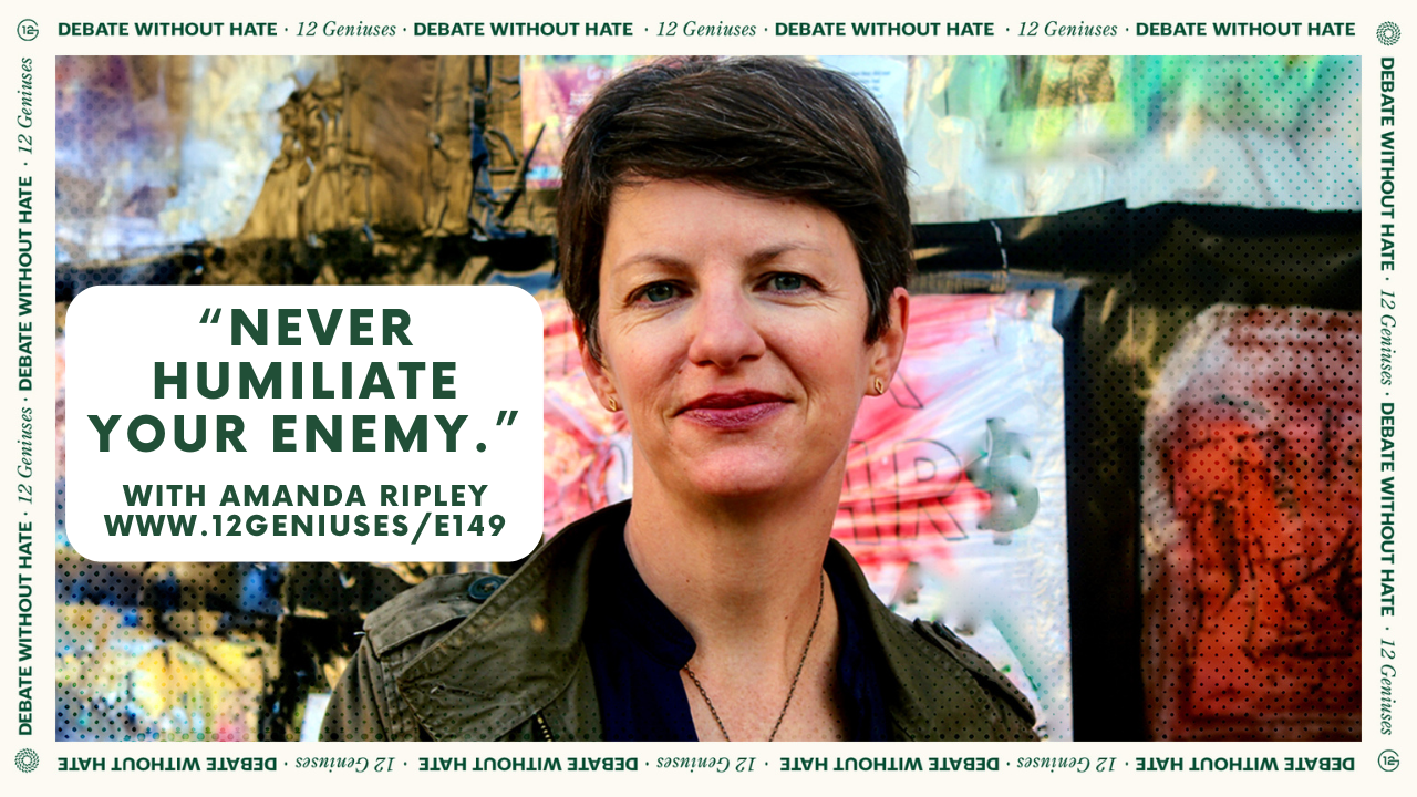 Amanda Ripley | Countering Culture & Political Conflict — 12 Geniuses