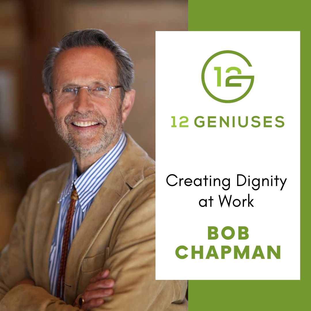 Creating Dignity at Work | Bob Chapman