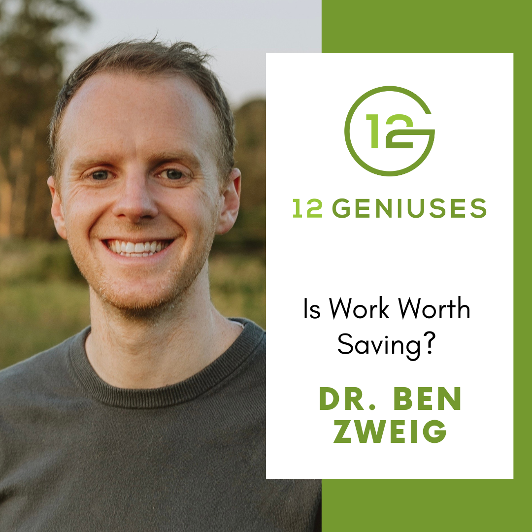 Is Work Worth Saving? | Dr. Ben Zweig