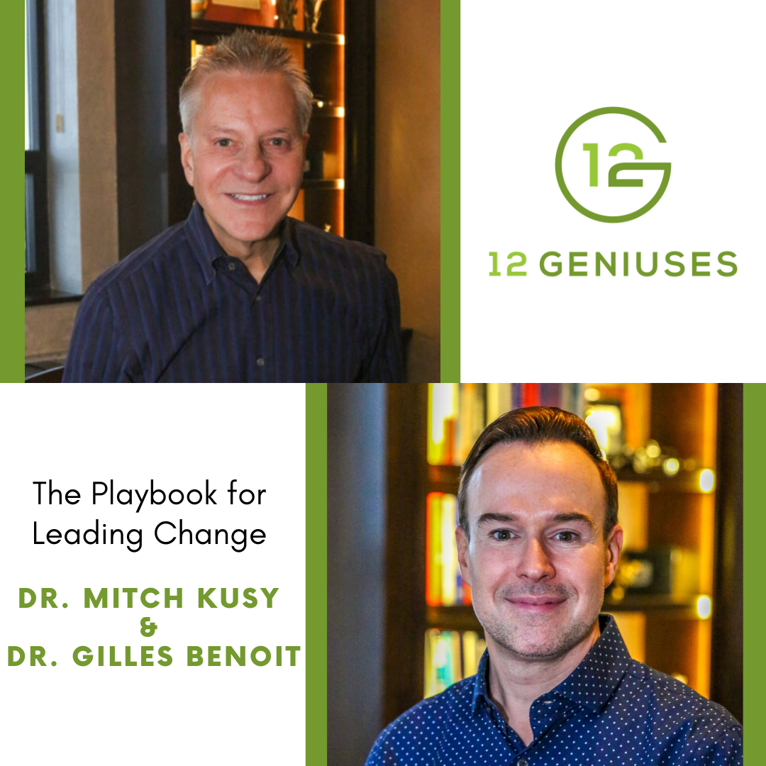 The Playbook for Leading Change | Dr. Mitch Kusy &amp; Dr. Gilles Benoit