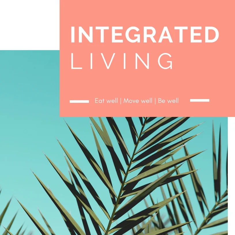 Integrated Living 101